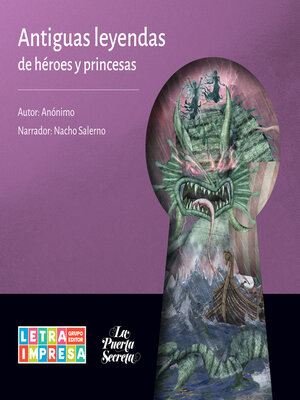 cover image of Antiguas leyendas de héroes y princesas